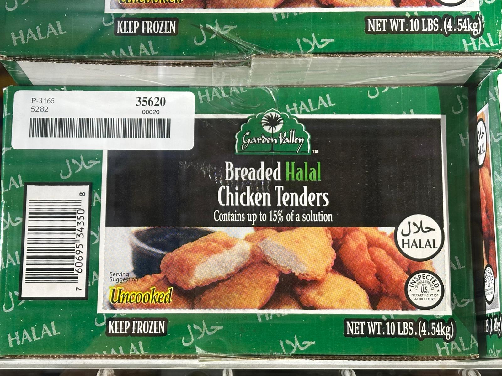 Breaded Halal Chicken
Breast chunks
Garden valley brand
10 lbs